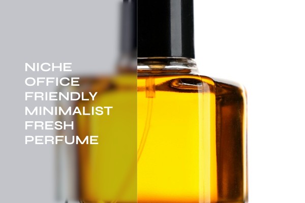 niche office friendly minimalist fresh perfume