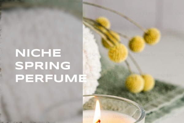 niche spring perfume
