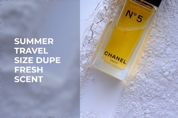summer travel size dupe fresh scent